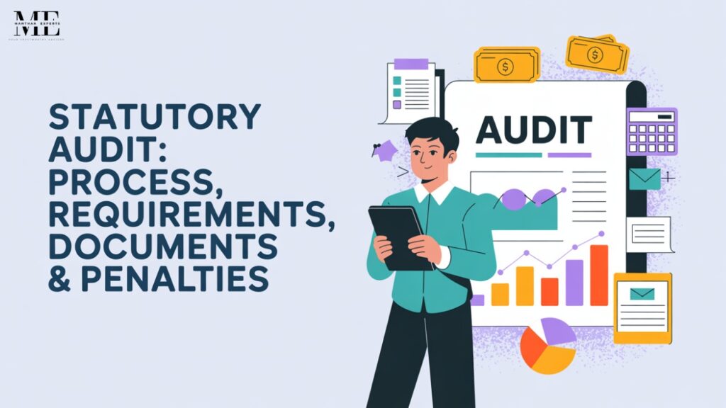 Statutory Audit: Process, Requirements, Documents & Penalties