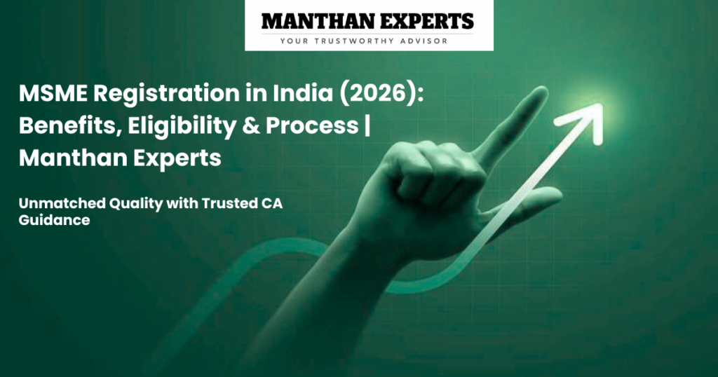 MSME Registration in India: Complete Guide, Benefits & Process (2026)